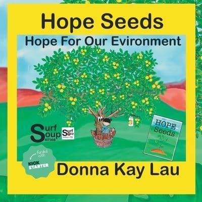 Hope Seeds: Hope For Our Environment