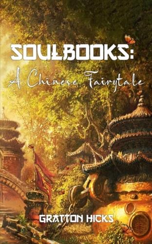 SOULBOOKS: A CHINESE FAIRYTALE