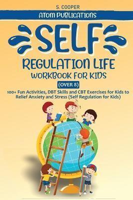 Self-Regulation Life Workbook for Kids