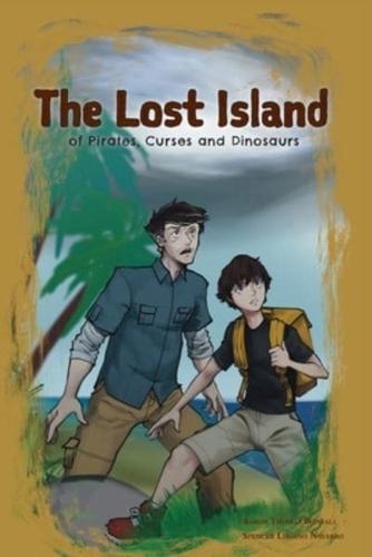 The Lost Island of Pirates, Curses and Dinosaurs
