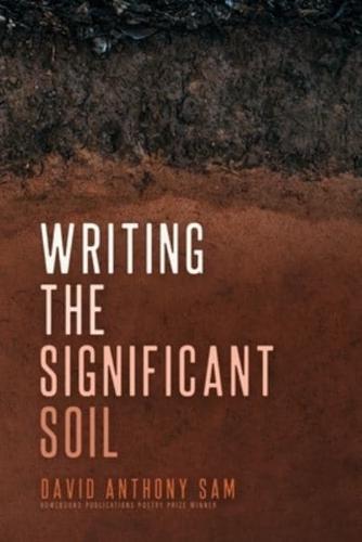 Writing the Significant Soil
