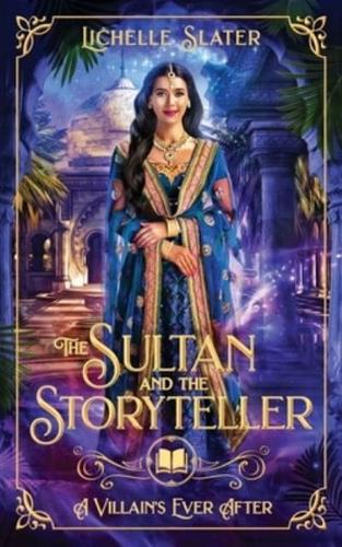 The Sultan and The Storyteller