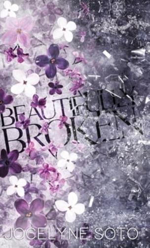 Beautifully Broken: Special Edition