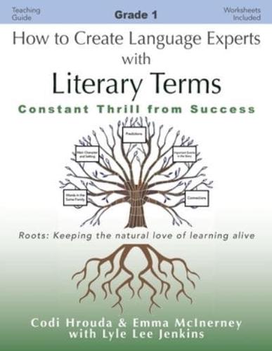 How to Create Language Experts With Literary Terms Grade 1