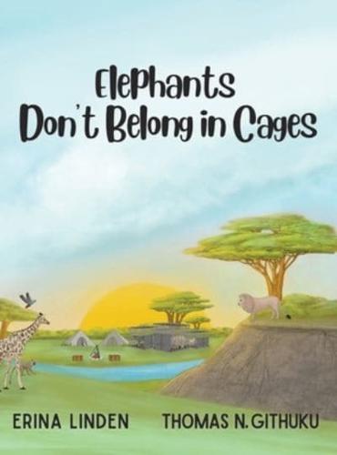 Elephants Don't Belong in Cages