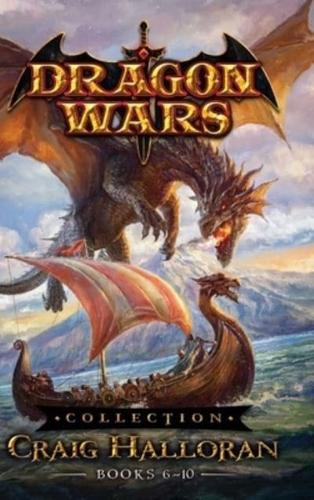 Dragon Wars Collection: Books 6-10