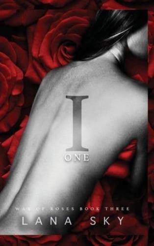 I (One): A Dark Mafia Romance: War of Roses Universe