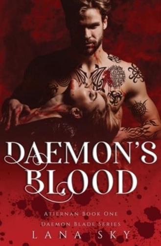 Daemon's Blood: A Dark Paranormal Romance (Atiernan Book 1): Daemon Blade Book 1