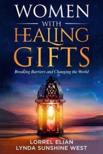 Women With Healing Gifts