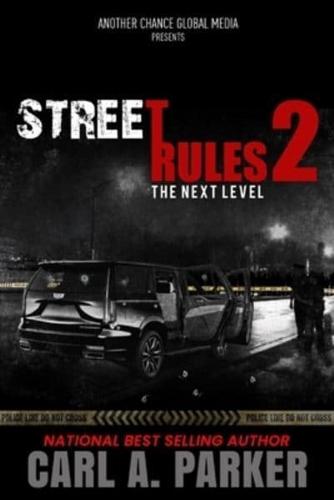 Street Rules 2