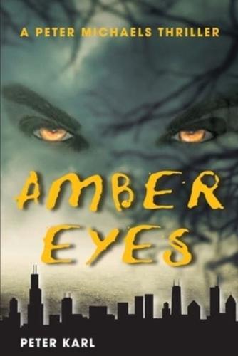 Amber Eyes