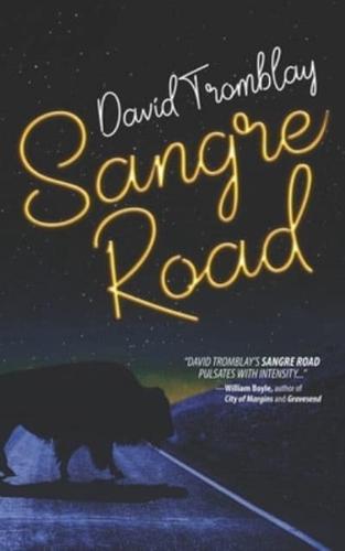 Sangre Road
