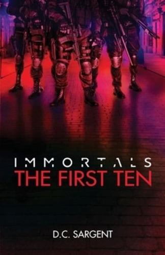 Immortals: The First Ten