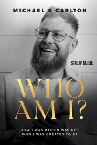Who Am I? - Study Guide