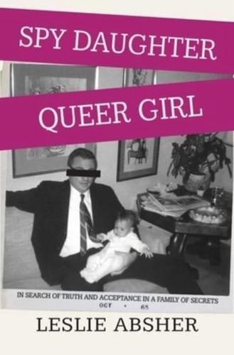 Spy Daughter, Queer Girl