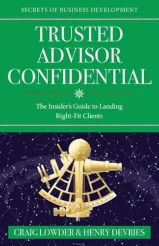 Trusted Advisor Confidential