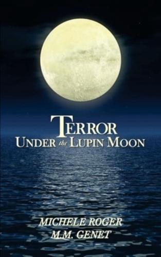 Terror Under the Lupin Moon