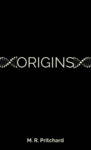Origins (The Phoenix Project Book Five)
