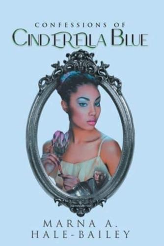 Confessions of Cinderella Blue