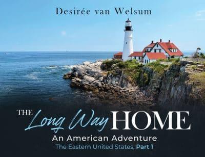 The Long Way Home an American Adventure