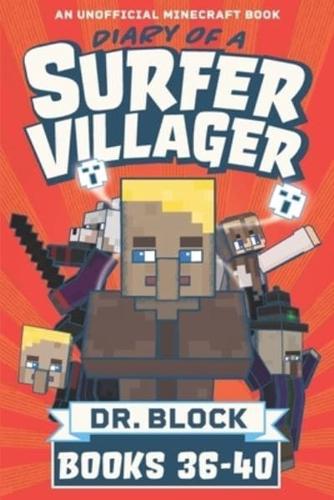 Diary of a Surfer Villager, Books 36-40