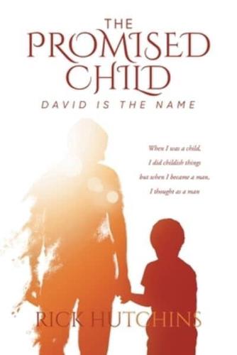 The Promised Child: David Is The Name