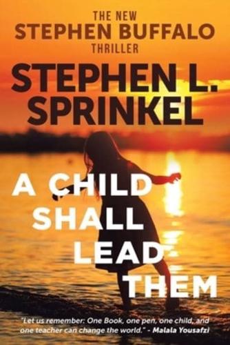 A Child Shall Lead Them