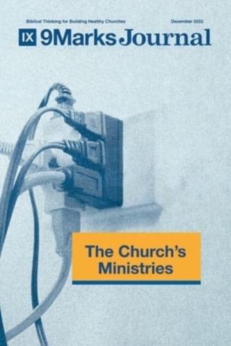 The Church's Ministries 9Marks Journal