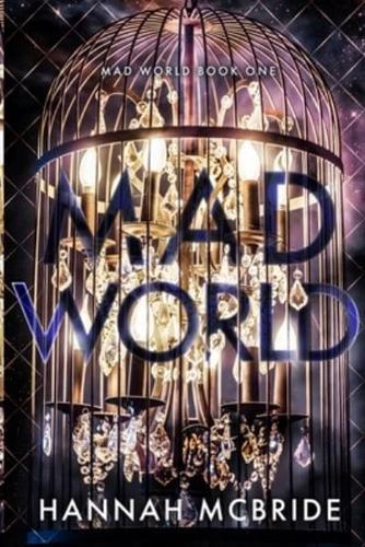 Mad World: An Enemies-to-Lovers College Romance