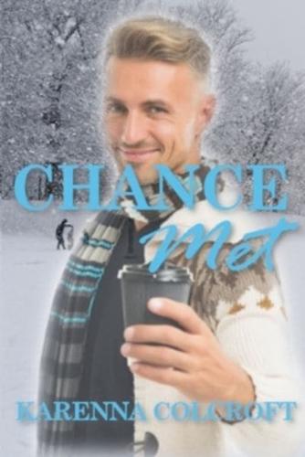 Chance Met