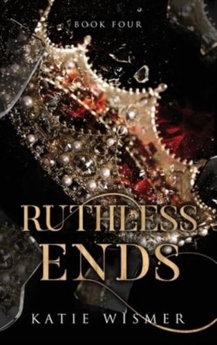 Ruthless Ends