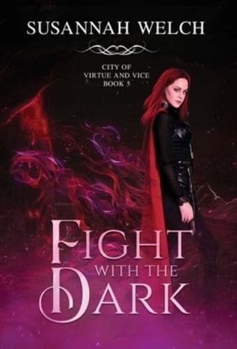 Fight With the Dark