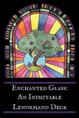 Enchanted Glass