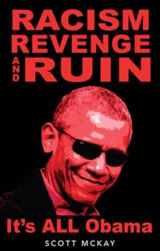 Racism, Revenge and Ruin