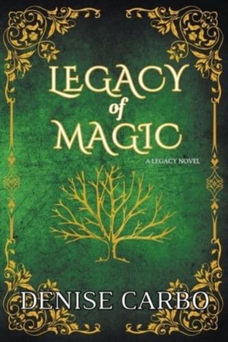 Legacy of Magic