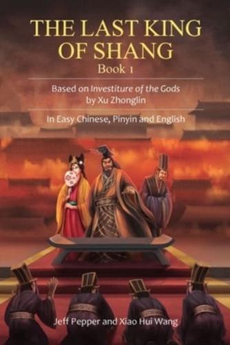 The Last King of Shang, Book 1