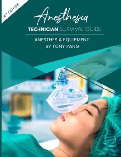 Anesthesia Technician Survival Guide 4th Edition