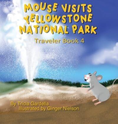 Mouse Visits Yellowstone National Park