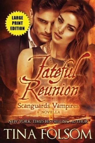 Fateful Reunion (Scanguards Vampires #11.5)