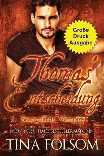 Thomas' Entscheidung (Große Druckausgabe)