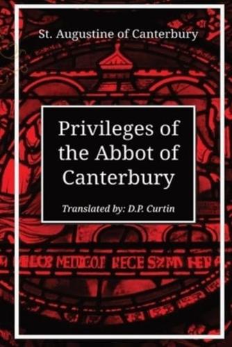 Privileges of the Abbot of Canterbury