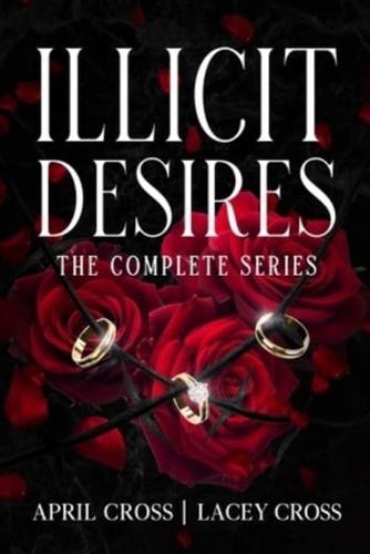 Illicit Desires the Complete Series