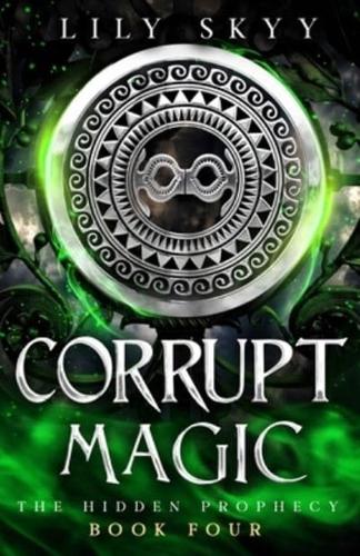 Corrupt Magic