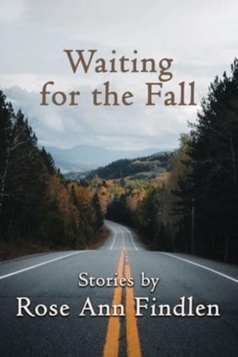 Waiting for the Fall