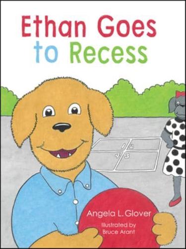 Ethan Goes to Recess