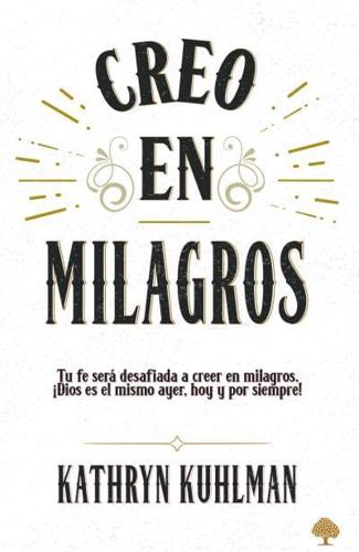 Creo En Milagros / I Believe In Miracles