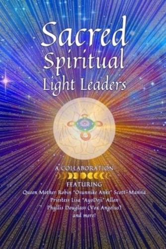 Sacred Spiritual Light Leaders