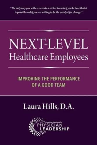 Next-Level Healthcare Employees