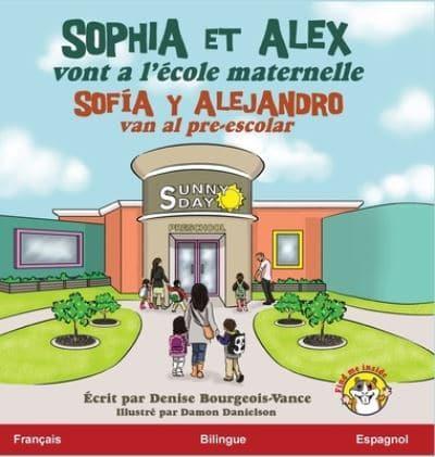 Sophia Et Alex Vont a L'école Maternelle