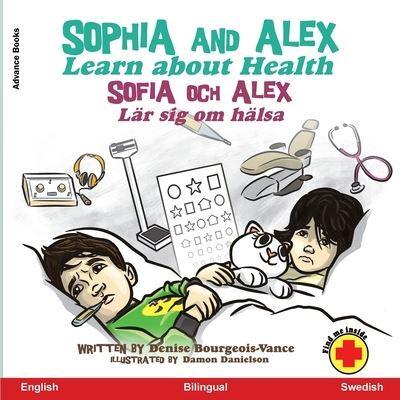 Sophia and Alex Learn About Health